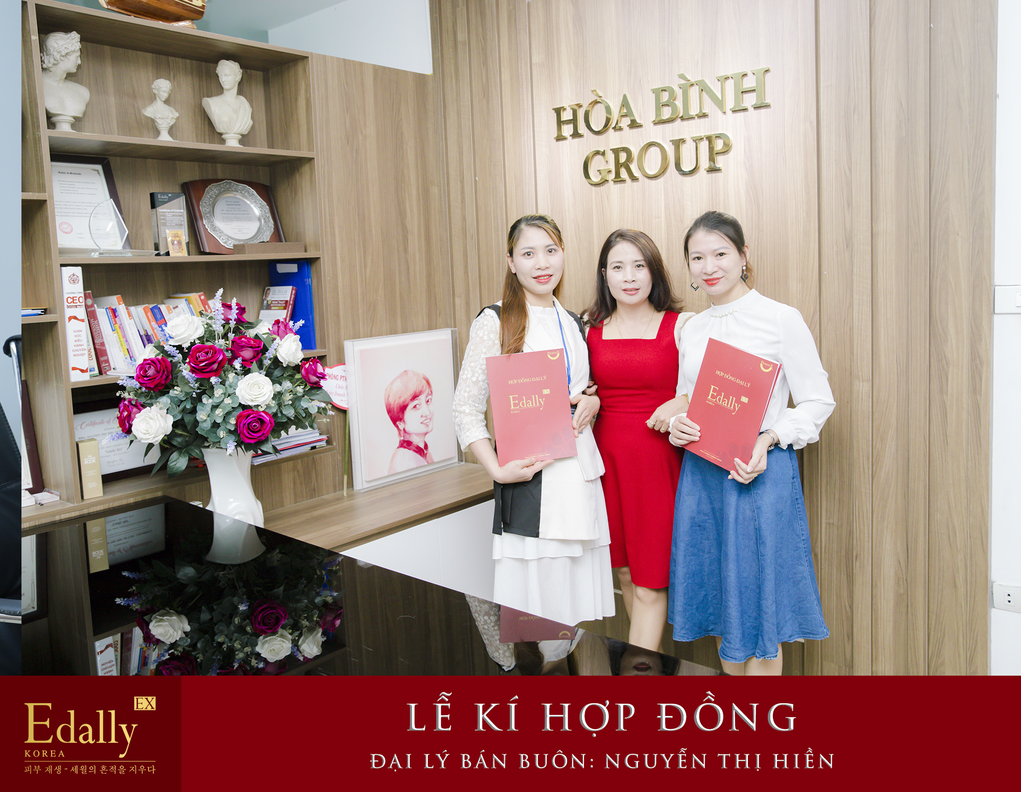 LỄ KÝ KẾT HỢP ĐỒNG GIỮA ĐẠI LÝ BÁN BUÔN NGUYỄN THỊ HIỀN VÀ EDALLY EX